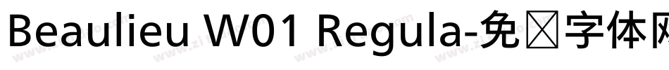 Beaulieu W01 Regula字体转换